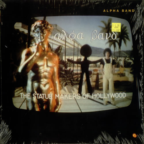 The Alpha Band The Statue Makers Of Hollywood vinyl LP album (LP record) US TJQLPTH542367
