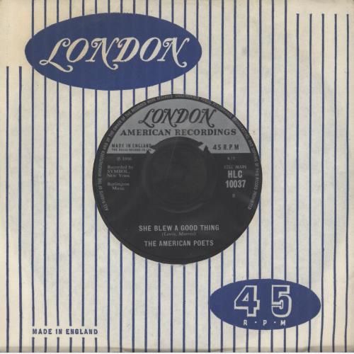 THE AMERICAN POETS She Blew A Good Thing 7" vinyl single (7 inch record / 45) UK 4NP07SH791799