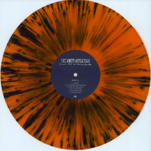 The Amity Affliction Everyone Loves You... Once You Leave Them - Orange With Black Splatter Vinyl vinyl LP album (LP record) US Y04LPEV789314