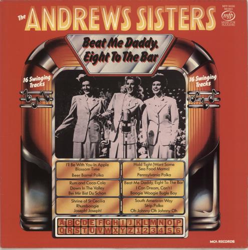 The Andrews Sisters Beat Me Daddy, Eight To The Bar vinyl LP album (LP record) UK ADZLPBE702806
