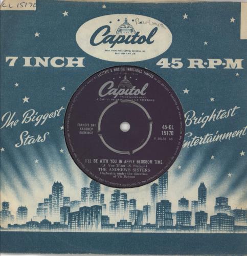 The Andrews Sisters I'll Be With You In Apple Blossom Time 7" vinyl single (7 inch record / 45) UK ADZ07IL747688
