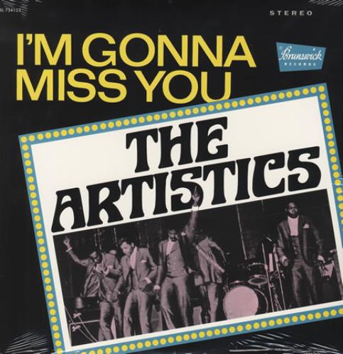 The Artistics I'm Gonna Miss You vinyl LP album (LP record) US AT-LPIM375209
