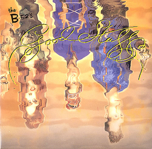 The B-52's Good Stuff 7" vinyl single (7 inch record / 45) UK B5207GO196345