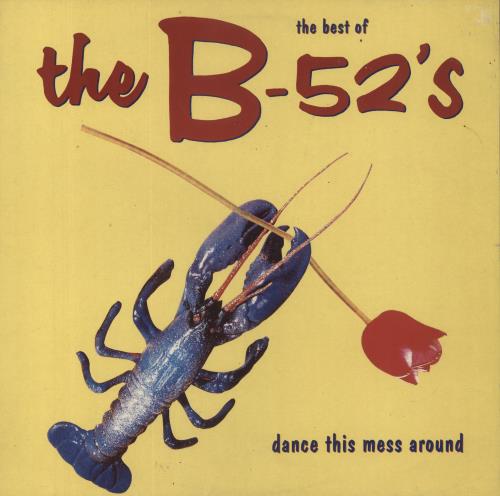 The B-52's The Best Of The B-52's - Dance This Mess Around vinyl LP album (LP record) UK B52LPTH267098