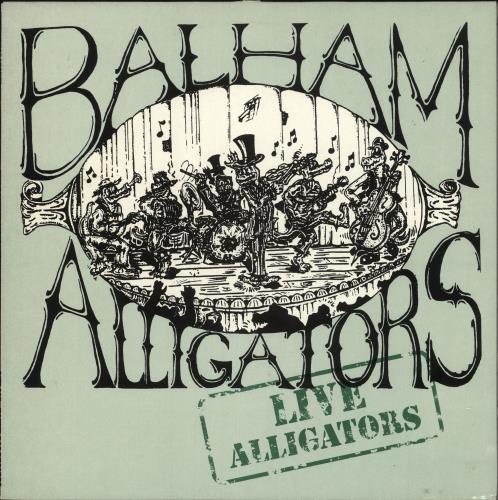 The Balham Alligators Live Alligators vinyl LP album (LP record) UK ZH7LPLI737258