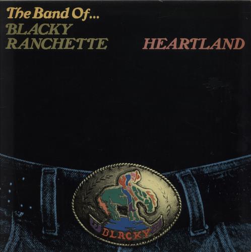 The Band Of Blacky Ranchette Heartland vinyl LP album (LP record) UK YLHLPHE684501