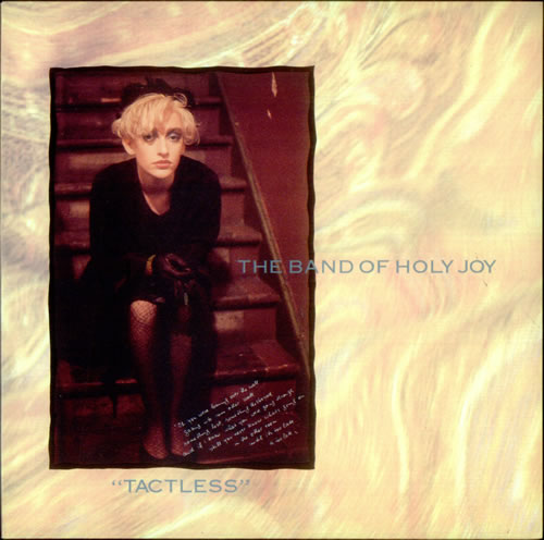 The Band Of Holy Joy Tactless 7" vinyl single (7 inch record / 45) UK HLJ07TA538098