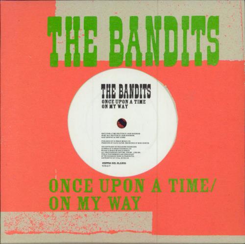 The Bandits (00s) Once Upon A Time/On My Way - autographed 7" vinyl single (7 inch record / 45) UK BNS07ON248855