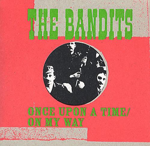 The Bandits (00s) Once Upon A Time/On My Way CD single (CD5 / 5") UK BNSC5ON239009