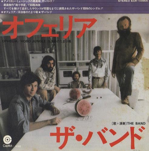 The Band Ophelia 7" vinyl single (7 inch record / 45) Japanese T-B07OP430657