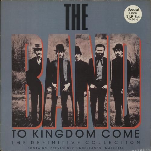 The Band To Kingdom Come 3-LP vinyl record set (Triple LP Album) UK T-B3LTO508866