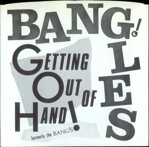 The Bangles Getting Out Of Hand 7" vinyl single (7 inch record / 45) US BGL07GE508466