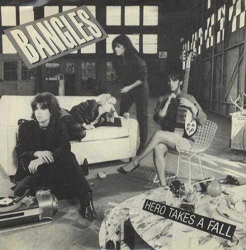 The Bangles Hero Takes A Fall 7" vinyl single (7 inch record / 45) US BGL07HE255756