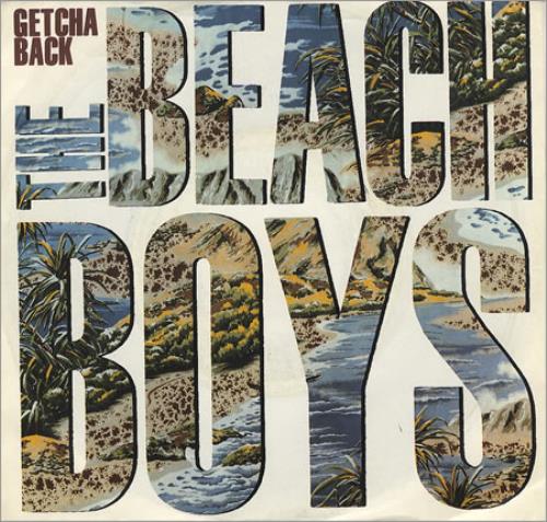 The Beach Boys Getcha Back 7" vinyl single (7 inch record / 45) US BBO07GE58282