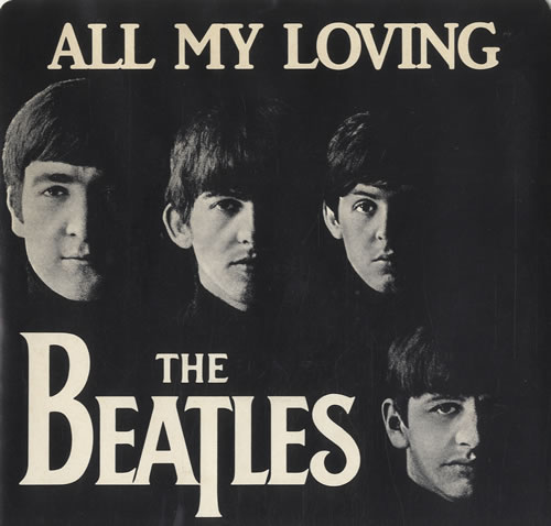 The Beatles All My Loving 7" vinyl single (7 inch record / 45) Canadian BTL07AL256972