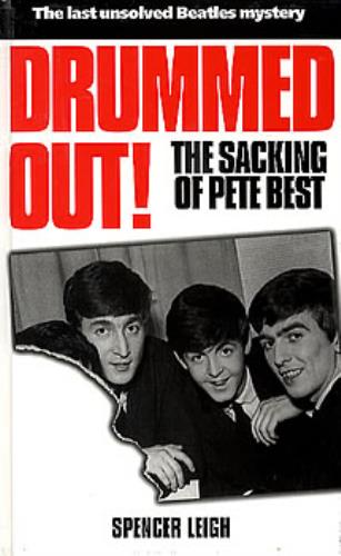 The Beatles Drummed Out! The Sacking Of Pete Best book UK BTLBKDR290299