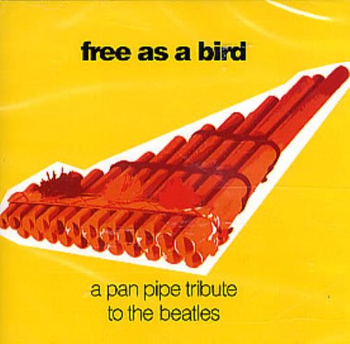The Beatles Free As A Bird - A Pan Pipe Tribute To The Beatles CD album (CDLP) UK BTLCDFR302019
