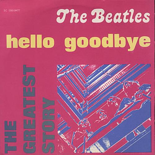 The Beatles Hello Goodbye 7" vinyl single (7 inch record / 45) Italian BTL07HE96595