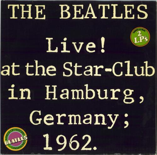 The Beatles Live! At The Star-Club - Stickered 2-LP vinyl record set (Double LP Album) German BTL2LLI770942
