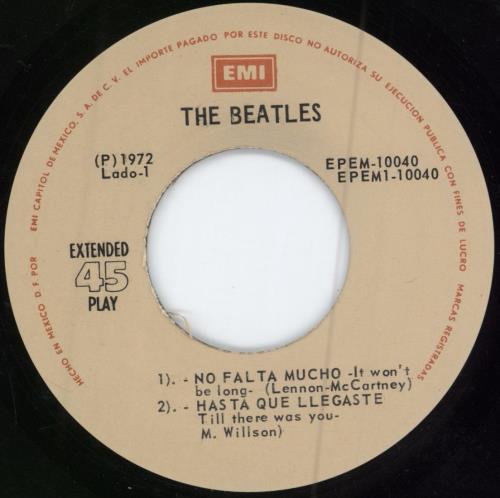 The Beatles No Falta Mucho EP 7" vinyl single (7 inch record / 45) Mexican BTL07NO64439