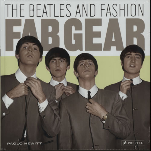 The Beatles The Beatles And Fashion: Fab Gear book UK BTLBKTH604889