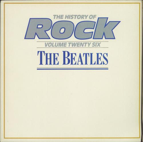The Beatles The History Of Rock Volume Twenty Six - EX 2-LP vinyl record set (Double LP Album) UK BTL2LTH788587