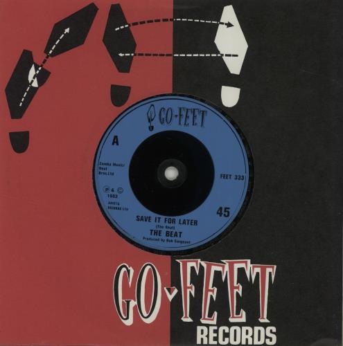 The Beat Save It For Later - injection label 7" vinyl single (7 inch record / 45) UK TBT07SA295456