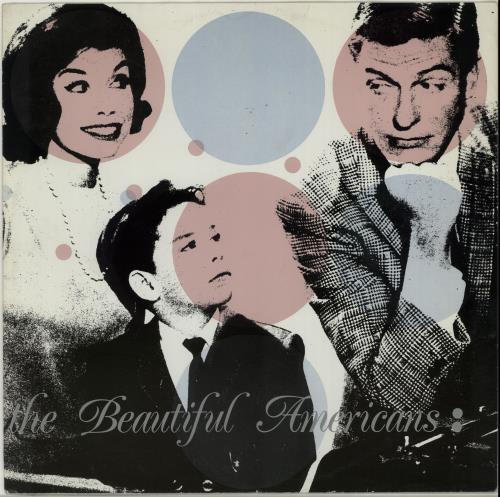 The Beautiful Americans The Beautiful Americans 12" vinyl single (12 inch record / Maxi-single) UK XZ812TH654852