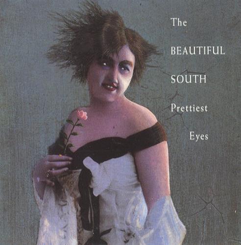 The Beautiful South Prettiest Eyes 7" vinyl single (7 inch record / 45) UK BSO07PR161053