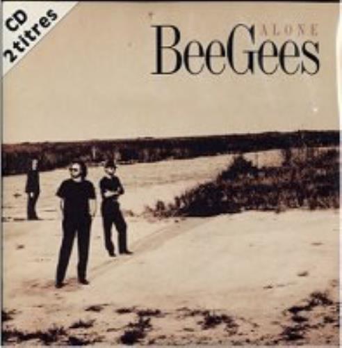 The Bee Gees Alone CD single (CD5 / 5") French BGEC5AL156994