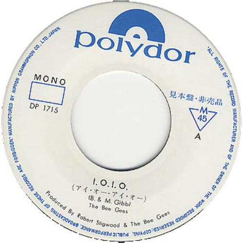 The Bee Gees I.O.I.O 7" vinyl single (7 inch record / 45) Japanese BGE07IO385806