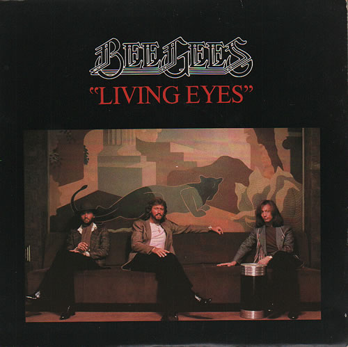 The Bee Gees Living Eyes 7" vinyl single (7 inch record / 45) UK BGE07LI99241