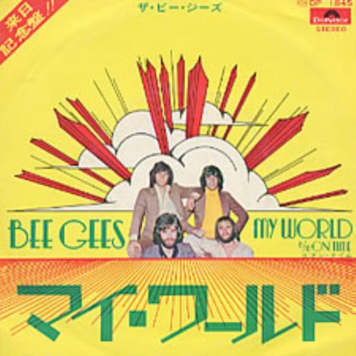 The Bee Gees My World 7" vinyl single (7 inch record / 45) Japanese BGE07MY76544