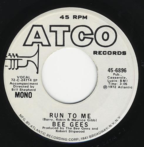 The Bee Gees Run To Me 7" vinyl single (7 inch record / 45) US BGE07RU182168