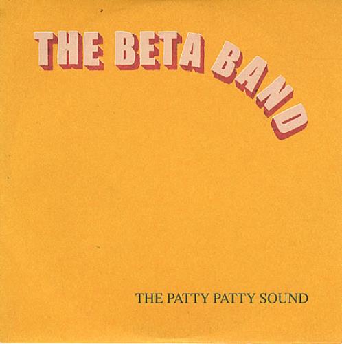 The Beta Band The Patty Patty Sound CD single (CD5 / 5") UK B/BC5TH116489