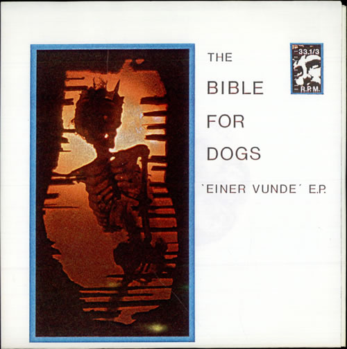 The Bible For Dogs Einer Vunde EP 7" vinyl single (7 inch record / 45) UK UMH07EI509894