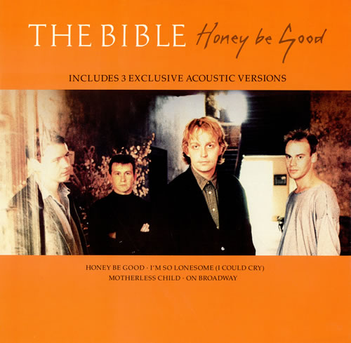 The Bible Honey Be Good 12" vinyl single (12 inch record / Maxi-single) UK BIB12HO43296