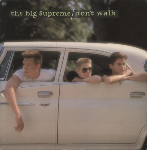 The Big Supreme Don't Walk 12" vinyl single (12 inch record / Maxi-single) UK 4LN12DO787820
