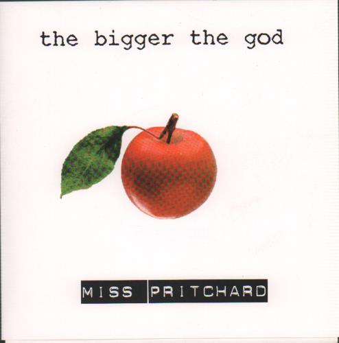 The Bigger The God Miss Pritchard 7" vinyl single (7 inch record / 45) UK TB507MI418322