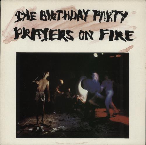The Birthday Party Prayers On Fire - VG vinyl LP album (LP record) UK TBPLPPR864120