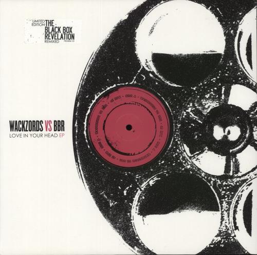 The Black Box Revelation Wackzords Vs BBR. Love In Your Head EP 12" vinyl single (12 inch record / Maxi-single) Belgian 85F12WA867129