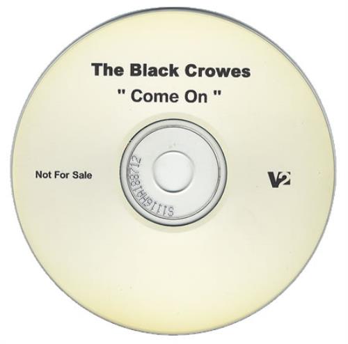 The Black Crowes Come On CD-R acetate US CRWCRCO190328