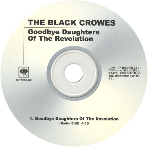 The Black Crowes Goodbye Daughters Of The Revolution CD-R acetate Japanese CRWCRGO462859