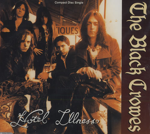 The Black Crowes Hotel Illness CD single (CD5 / 5") Dutch CRWC5HO448287