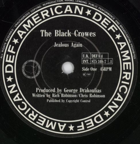 The Black Crowes Jealous Again 7" vinyl single (7 inch record / 45) UK CRW07JE67098