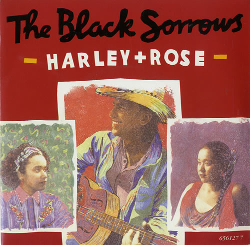 The Black Sorrows Harley & Rose 7" vinyl single (7 inch record / 45) UK BLS07HA511888