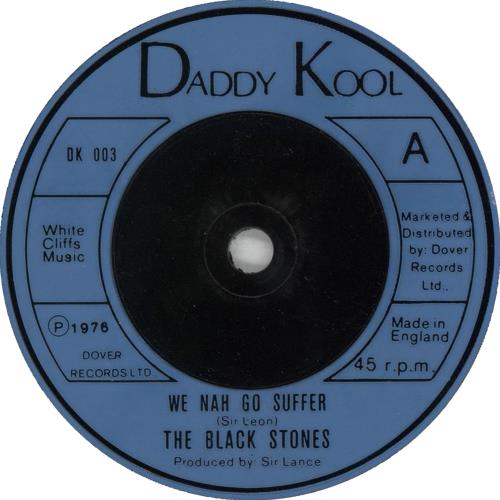 The Black Stones We Nah Go Suffer 7" vinyl single (7 inch record / 45) UK Y2Q07WE705742