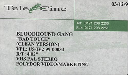 The Bloodhound Gang Bad Touch - Clean Version video (VHS or PAL or NTSC) UK LUGVIBA162811