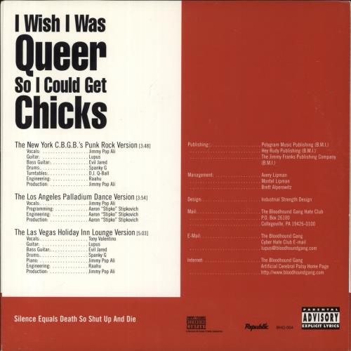 The Bloodhound Gang I Wish I Was Queer So I Could Get Chicks 7" vinyl single (7 inch record / 45) US LUG07IW835351