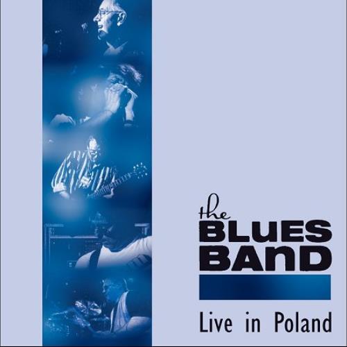 The Blues Band Live In Poland CD album (CDLP) UK B-NCDLI410375